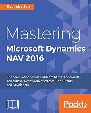 Imagen del vendedor de Mastering Microsoft Dynamics NAV 2016 a la venta por savehere619