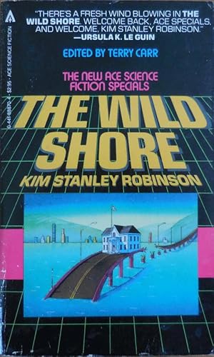 Image du vendeur pour The Wild Shore mis en vente par Derringer Books, Member ABAA