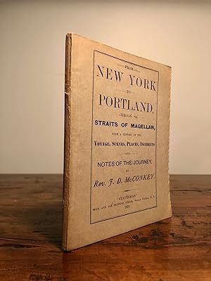 Early Walla Walla Imprint: From New York to Portland, Oregon Via Straits of Magellan, with a Hist...