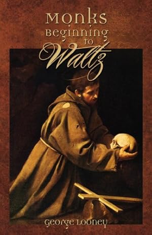 Seller image for Monks Beginning to Waltz (New Odyssey) for sale by ZBK Books