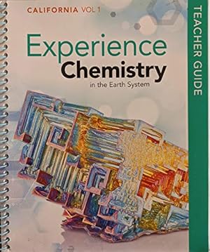 Immagine del venditore per California Experience Chemistry in the Earth System, Teacher Guide Volume 1, c. 2021, 9781418306991, 1418306991 venduto da savehere619