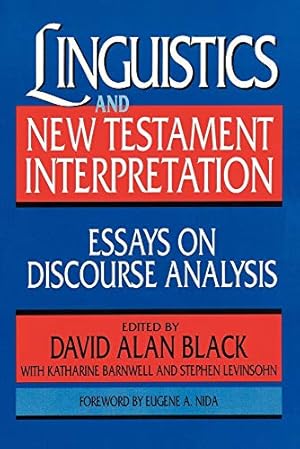 Bild des Verkufers fr Linguistics and New Testament Interpretation: Essays on Discourse Analysis zum Verkauf von ZBK Books