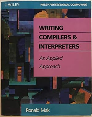Seller image for Writing Compilers and Interpreters: An Applied Approach (Book + Disc) for sale by ZBK Books