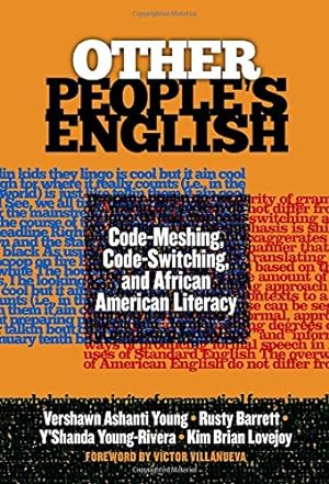 Seller image for Other People's English: Code-Meshing, Code-Switching, and African American Literacy (Language and Literacy Series) for sale by ZBK Books