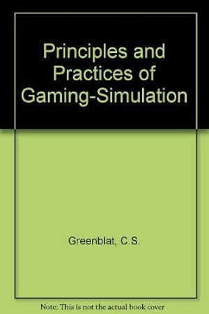 Seller image for Principles and Practices of Gaming-Simulation for sale by ZBK Books