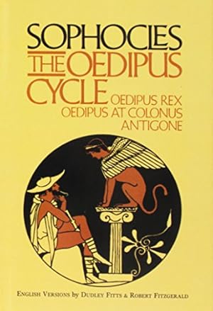Seller image for The Oedipus Cycle: An English Version: Oedipus Rex/Oedipus at Colonus/Antigone for sale by ZBK Books