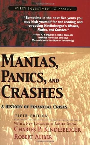 Imagen del vendedor de Manias, Panics, and Crashes: A History of Financial Crises (Wiley Investment Classics) a la venta por ZBK Books