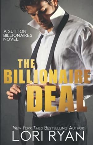 Seller image for The Billionaire Deal (The Sutton Billionaires) for sale by ZBK Books