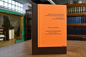 Taste und Imagination. Untersuchungen zur Literaturtheorie Joseph Addisons. Arbeiten zur Ästhetik...