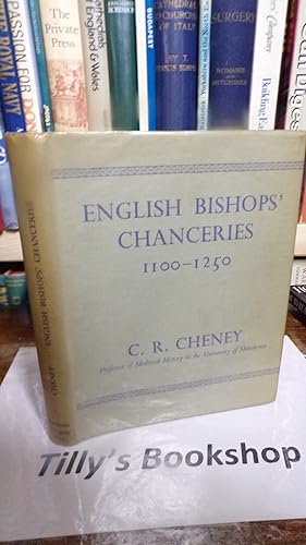 English Bishops' Chanceries 1100-1250