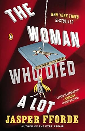 Immagine del venditore per The Woman Who Died a Lot: A Thursday Next Novel venduto da ZBK Books