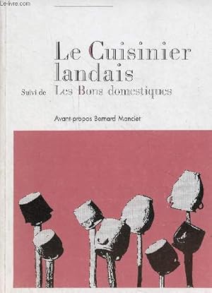 Image du vendeur pour Le Cuisinier landais suivi de les bons domestiques. mis en vente par Le-Livre