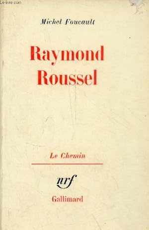 Image du vendeur pour Raymond Roussel - Collection "le chemin". mis en vente par Le-Livre
