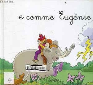 Seller image for E comme Eugenie - Collection Mes premiers pas vers la lecture for sale by Le-Livre