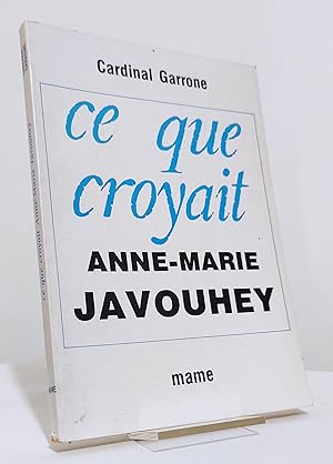 Ce que croyait Anne-Marie Javouhey