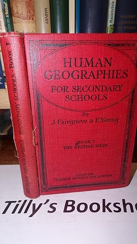 Bild des Verkufers fr Human Geographies For Secondary Schools: Book I: The British Isles zum Verkauf von Tilly's Bookshop