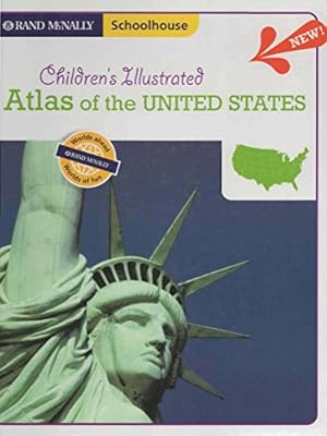 Imagen del vendedor de Children's Illustrated Atlas of the United States (Rand McNally, Schoolhouse) a la venta por ZBK Books
