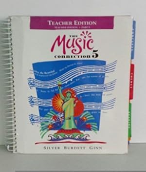 Image du vendeur pour The Music Connection. Book 5 Part 1. Teacher's Edition. mis en vente par ZBK Books