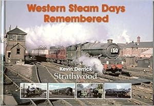 WESTERN STEAM DAYS REMEMBERED