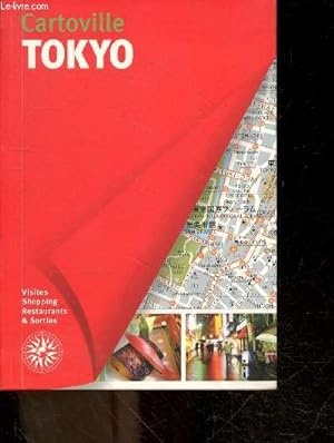 Bild des Verkufers fr Tokyo Cartoville - Visites, shopping, restaurants et sorties zum Verkauf von Le-Livre