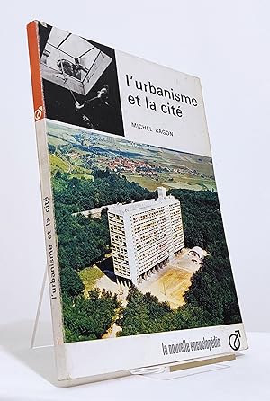 L'urbanisme et la cité