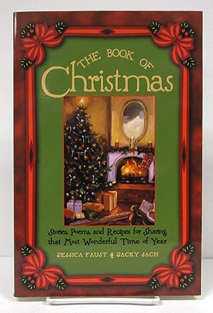 Imagen del vendedor de Book of Christmas: Stories, Poems, and Recipes for Sharing That Most WonderfulTime of the Year a la venta por Book Nook