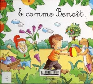 Seller image for B comme Benoit - Collection Mes premiers pas vers la lecture for sale by Le-Livre