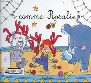 Seller image for R comme Rosalie - Collection Mes premiers pas vers la lecture for sale by Le-Livre