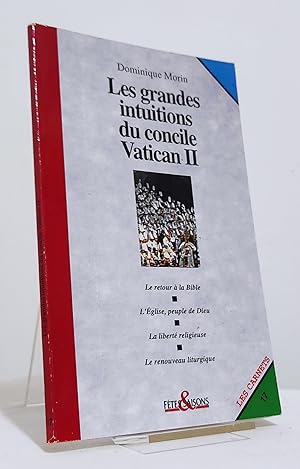 Les grandes intuitions du Concile Vatican II