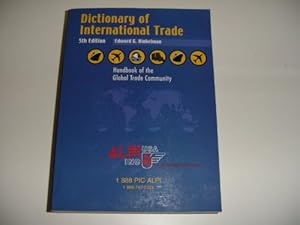 Immagine del venditore per Dictionary of International Trade: Handbook of the Global Trade Community--Includes 15 Key Appendices venduto da ZBK Books