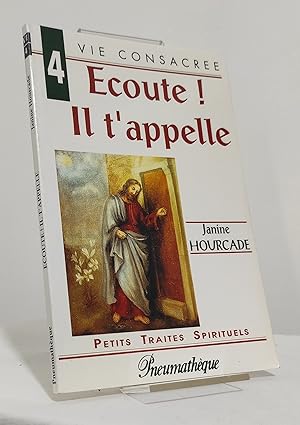 Écoute ! il t'appelle