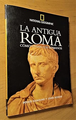 Imagen del vendedor de La antigua Roma. Cmo vivan los romanos a la venta por Llibres Bombeta