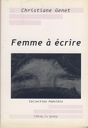 Image du vendeur pour Femme  crire - ditions la grange - Grne (Drme) 2016 mis en vente par Librairie Marco Polo