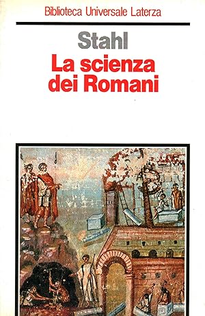 Imagen del vendedor de La scienza dei Romani a la venta por Di Mano in Mano Soc. Coop