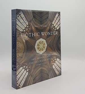 GOTHIC WONDER Art Artifice and the Decorated Style 1290-1350