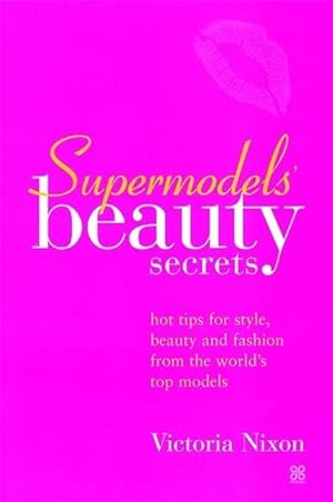 Bild des Verkufers fr Supermodels\ Beauty Secrets zum Verkauf von moluna