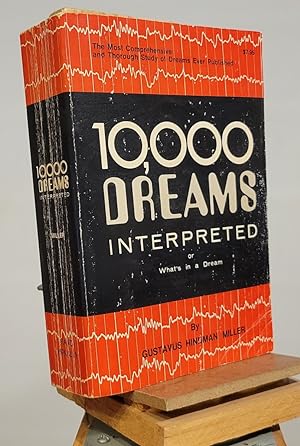 Seller image for 10,000 Dreams Interpreted or What's in a Dream for sale by Henniker Book Farm and Gifts