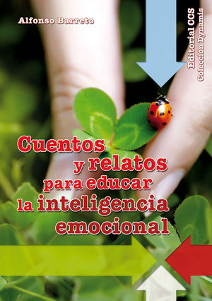 Seller image for CUENTOS Y RELATOS PARA EDUCAR LA INTELIGENCIA EMOCIONAL for sale by Librera Circus