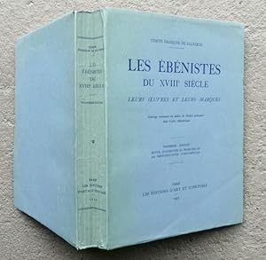 Imagen del vendedor de Les bnistes du XVIIIe sicle, leurs oeuvres et leurs marques. Ouvrage contenant un millier de Notices prsentes dans l'ordre alphabtique. Troisime dition revue, augmente et enrichie de 500 reproductions d'estampilles. a la venta por Franz Khne Antiquariat und Kunsthandel