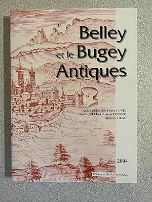 Seller image for Belley et le Bugey Antiques for sale by Dmons et Merveilles