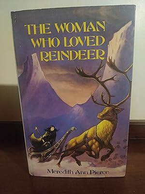 The Woman Who Loved Reindeer
