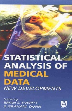 Imagen del vendedor de Statistical Analysis of Medical Data: New Developments a la venta por WeBuyBooks 2