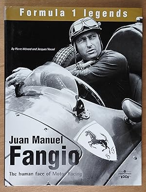Image du vendeur pour Juan Manuel Fangio: The Human Side of Motor Racing mis en vente par Richard Sharp