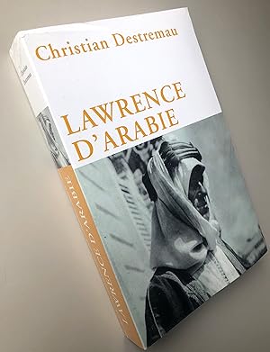 Seller image for Lawrence d'Arabie for sale by Librairie Thot