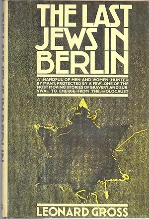 Image du vendeur pour The Last Jews In Berlin mis en vente par GLENN DAVID BOOKS
