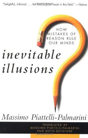 Seller image for Inevitable Illusions: How Mistakes of Reason Rule Our Mind for sale by WeBuyBooks