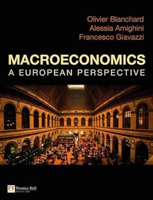 Bild des Verkufers fr Giavazzi & Blanchard: Macroeconomics a European perspective zum Verkauf von WeBuyBooks