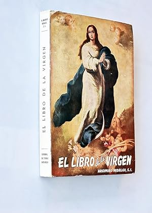 EL LIBRO DE LA VIRGEN. Meditaciones Marianas.