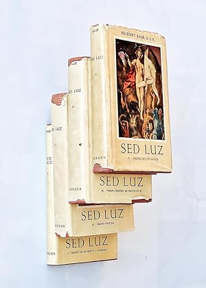 Imagen del vendedor de SED LUZ. 4 Volumenes. .I. TIEMPO DE ADVIENTO Y NAVIDAD. II. TIEMPO PASCUAL. III. TIEMPO DESPUS DE PENTECOSTS. IV. FIESTAS DE LOS SANTOS. a la venta por Libros con Vidas