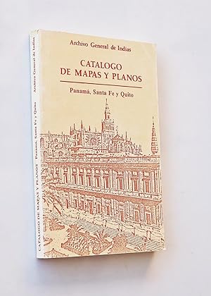 Imagen del vendedor de Archivo General de Indias. CATLOGO DE MAPAS Y PLANOS. Panam. Santa Fe y Quito a la venta por Libros con Vidas